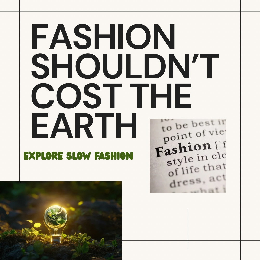 What Slow Fashion Really Means