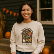 Let the Autumn Sun Rise & Be Grateful Adult Lightweight Crewneck Sweatshirt